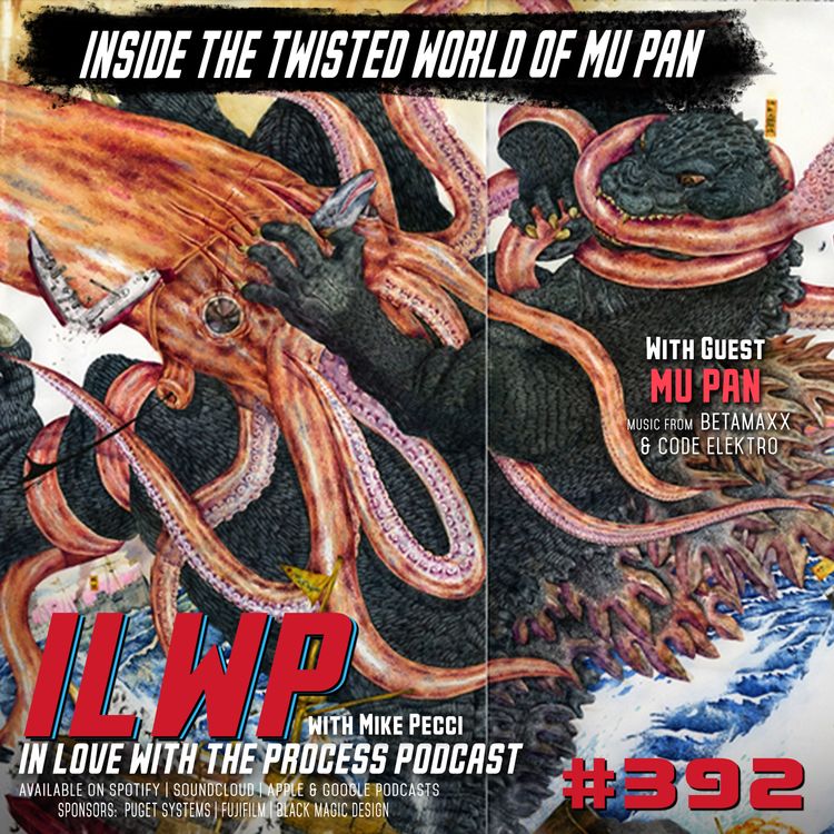 cover art for EP392 | Inside the Twisted World of Mu Pan (w/ Mu Pan)