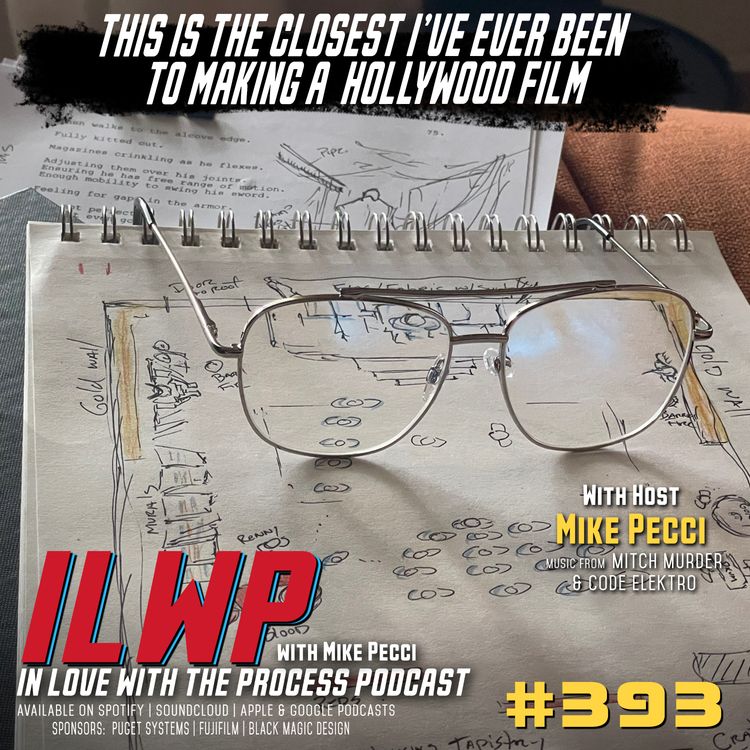 cover art for EP393 | This Is the Closest I’ve Ever Been to Making a  Hollywood Film (w Mike Pecci)