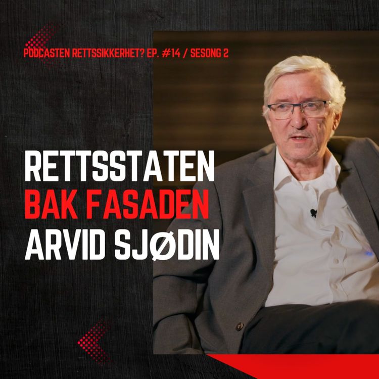 cover art for 61. Arvid Sjødin har kjempet for de uskyldig dømte i en mannsalder