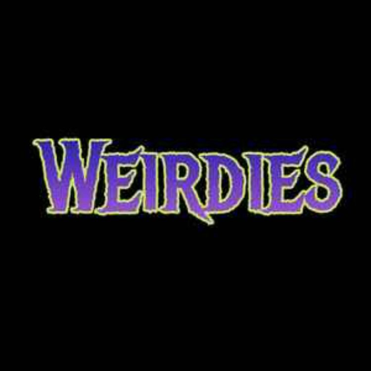 cover art for WEIRDIES!!