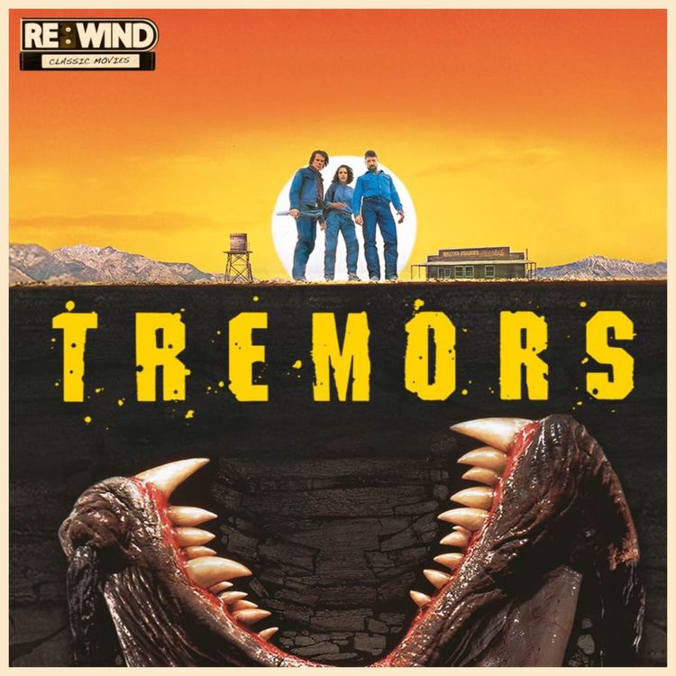 cover art for Tremors (1990): Graboids, Gummer and Great FX!