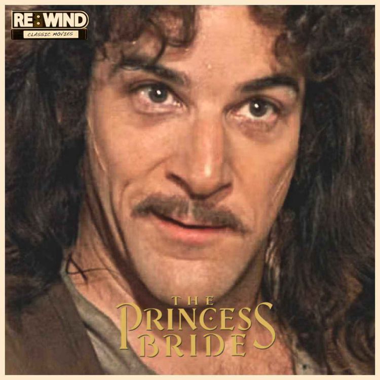 cover art for THE PRINCESS BRIDE (1987): Farm Boy, Fencing & A Big Flop