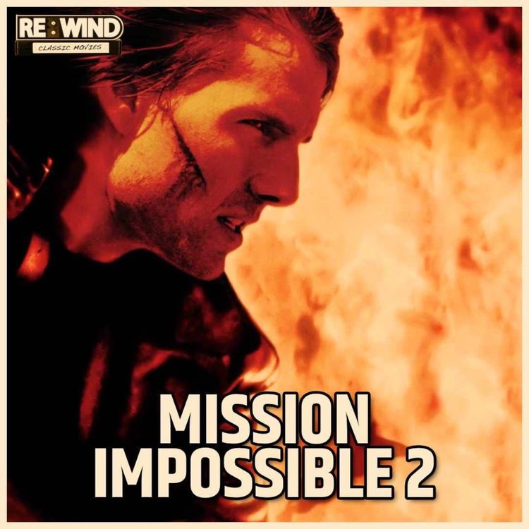 cover art for MISSION IMPOSSIBLE 2 (2000): Slow Mo, Birds & Too Many Masks