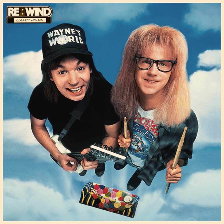 cover art for WAYNE'S WORLD (1992): Schwing! Denied! NOTTTT!