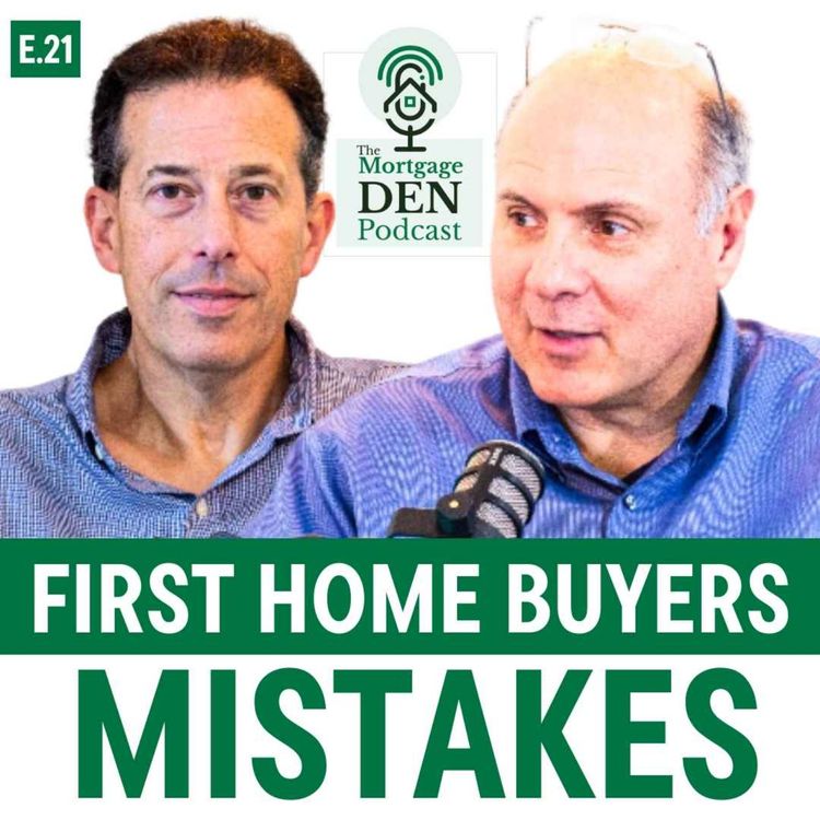 cover art for Buying Your First Home in Canada: What Most Buyers Get Wrong | The Mortgage Den