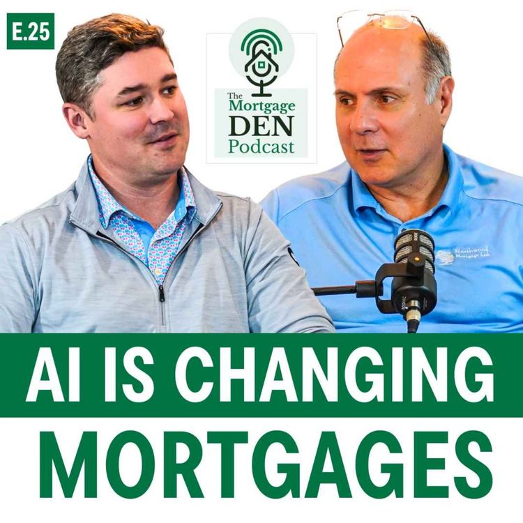 cover art for How AI Is Changing the Mortgage Industry | The Mortgage Den