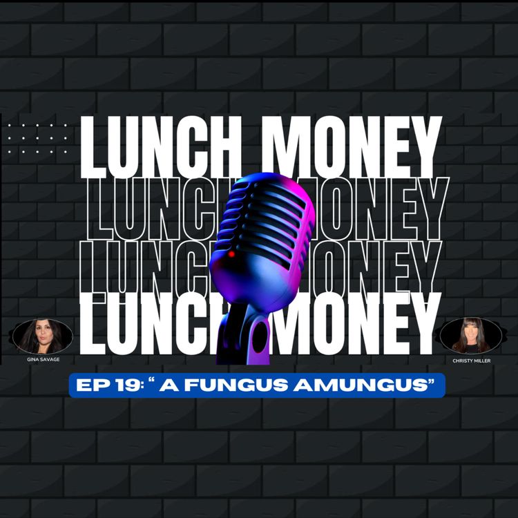 cover art for EP 19: "A Fungus Amungus"