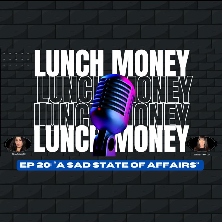 cover art for EP 20: "A Sad State of Affairs"