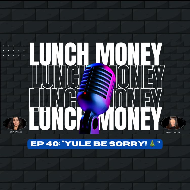 cover art for EP 40: "Yule Be Sorry! 🎄"