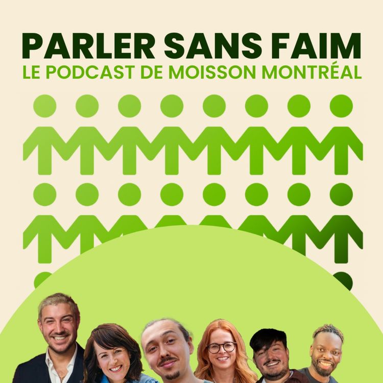 cover art for Parler Sans Faim : le podcast de Moisson Montréal - épisode #9 - La Grande Distribution des Fêtes
