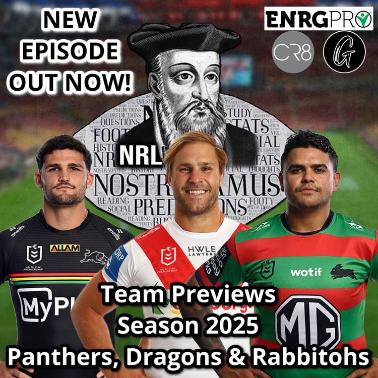 cover art for Team Previews Season 2025 : Panthers, Rabbitohs & Dragons