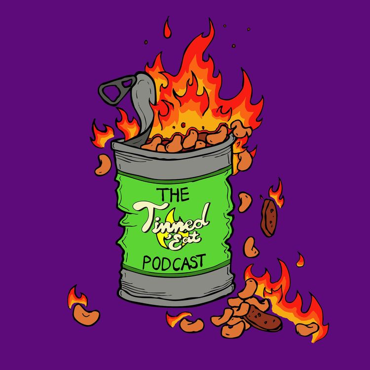 cover art for The Tinned 'Eat Podcast - Series 1 Episode 1