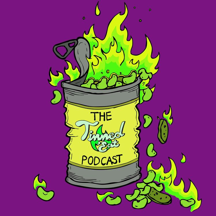 cover art for The Tinned 'Eat Podcast - Series 1 Episode 3