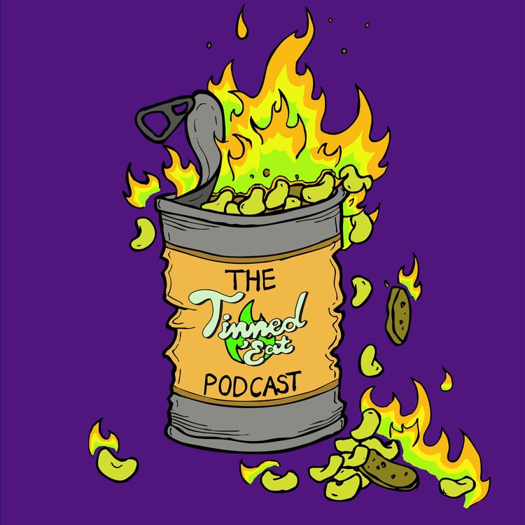 cover art for The Tinned 'Eat Podcast - Series 1 Episode 7 - Royal Episode 