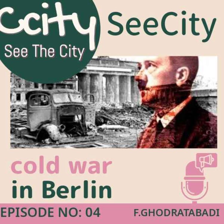 cover art for Ep 04: جنگ سرد در برلین