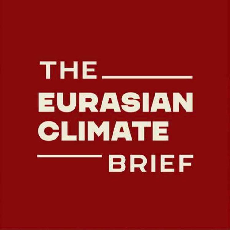 cover art for Introducing: The Eurasian Climate Brief