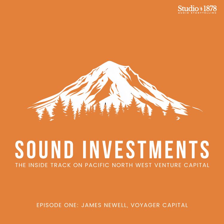 cover art for James Newell, Voyager Capital - "A real need exists for local venture firms to back local founders"