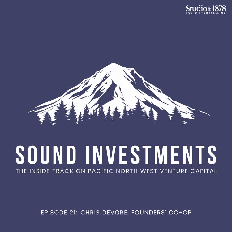 cover art for Chris DeVore, Founders' Co-op – "Empowering Founders in the Heart of Seattle"