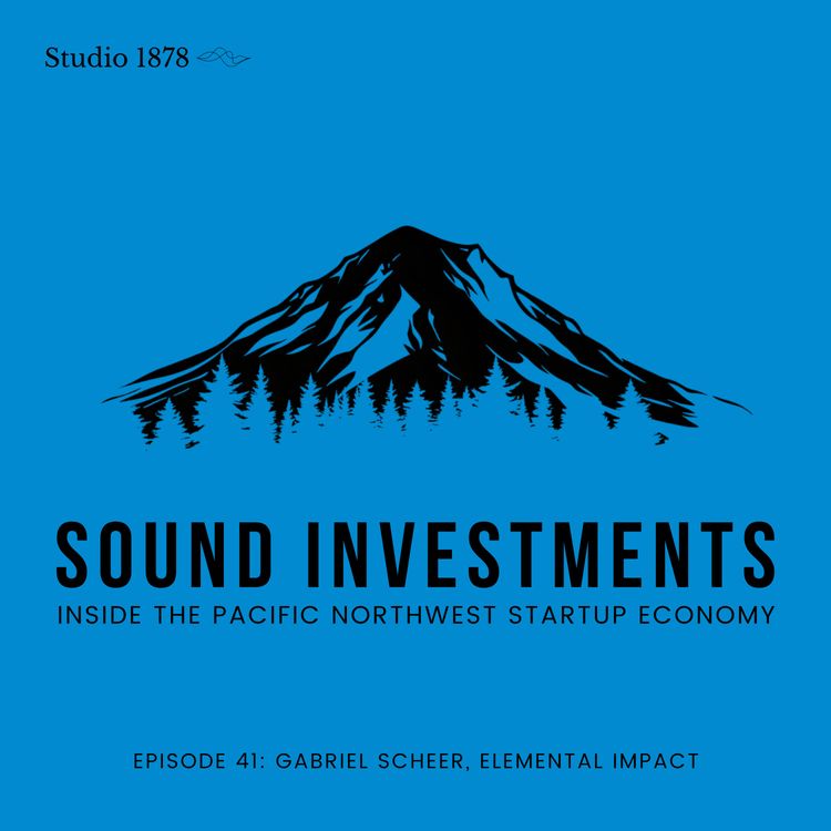 cover art for Catalytic Capital and the Climate Tech Revolution, with Gabriel Scheer, Elemental Impact 