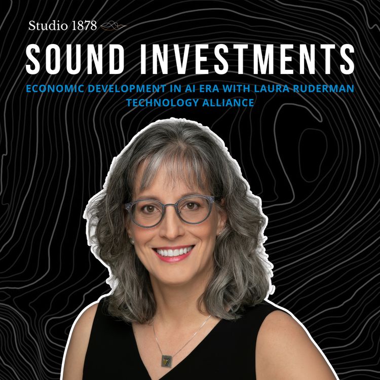 cover art for Economic Development in the AI Era with Laura Ruderman, Technology Alliance
