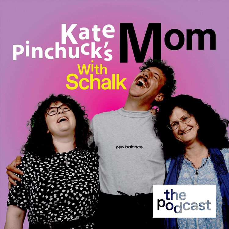 cover art for Kate Pinchuck's Mom with Schalk