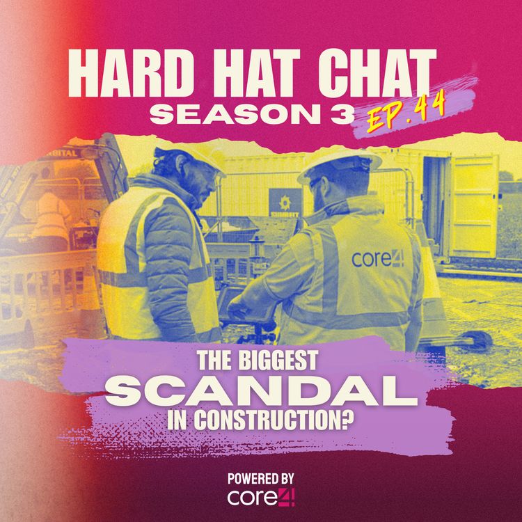 cover art for The Biggest SCANDAL in Construction? | Episode 44