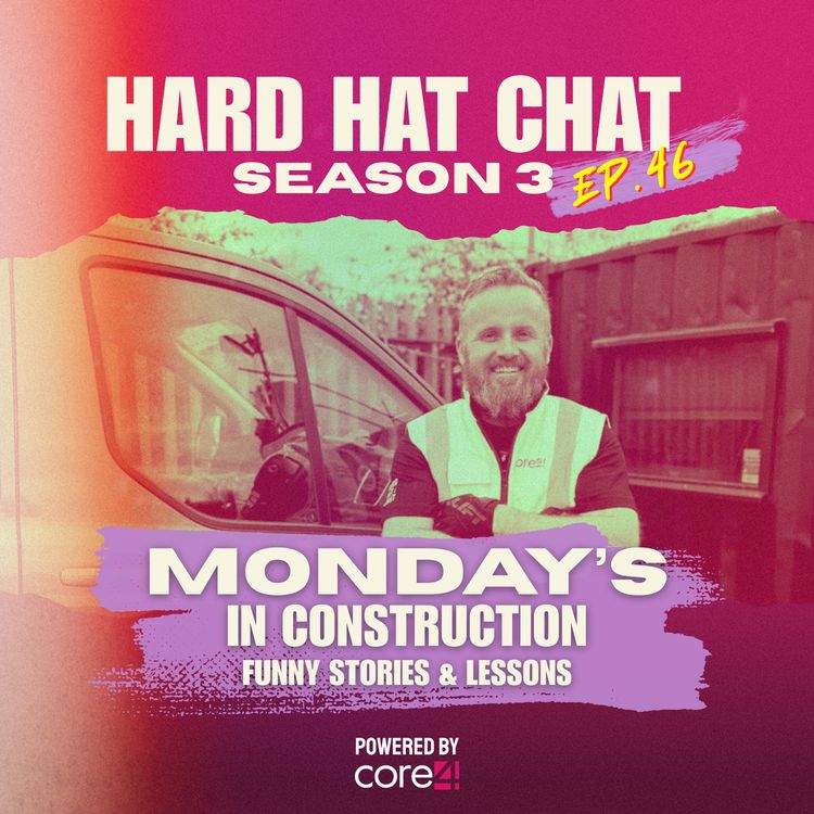 cover art for MONDAY'S in Construction - Funny Stories & Lessons | Episode 46