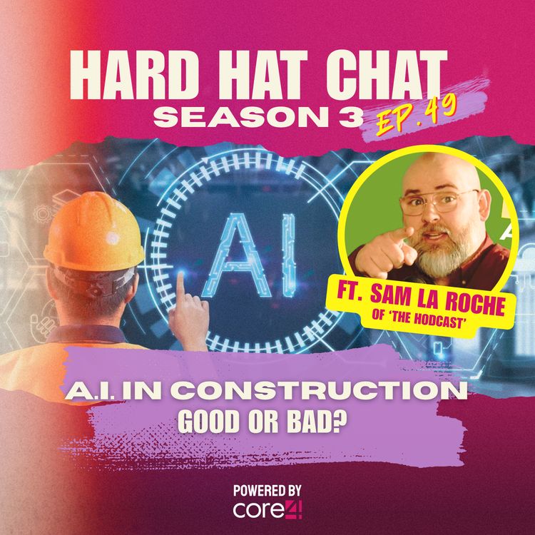 cover art for THIS is How AI Could Change Construction... | Episode 49
