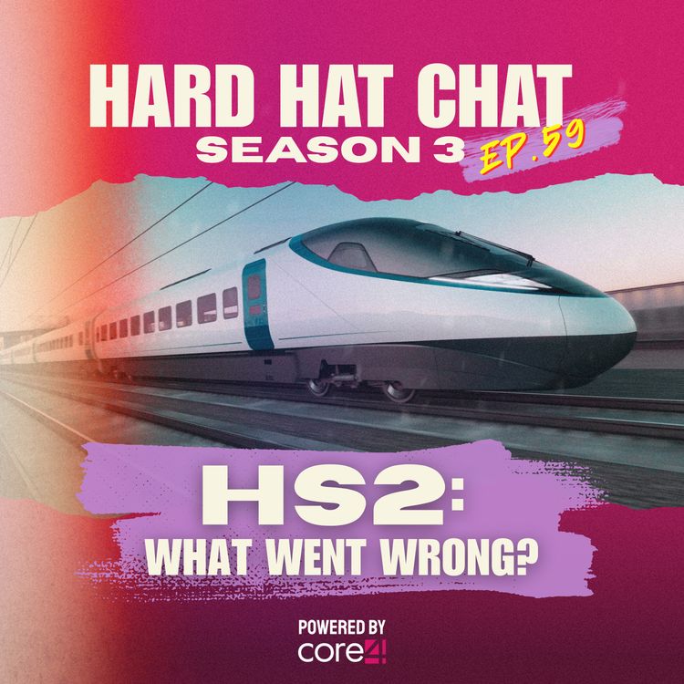 cover art for HS2: What Went Wrong? | Episode 59