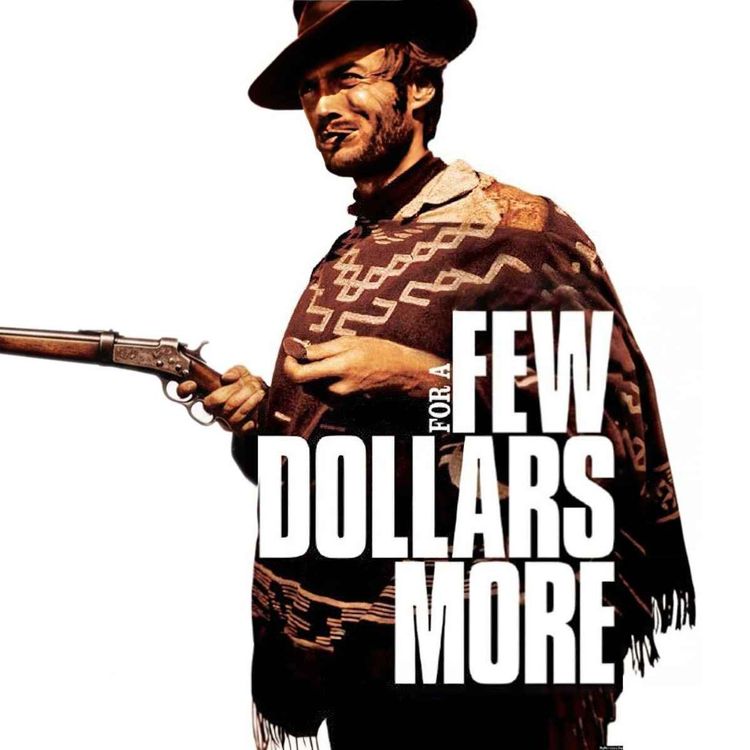 cover art for For A Few Dollars More Ultimate Cut