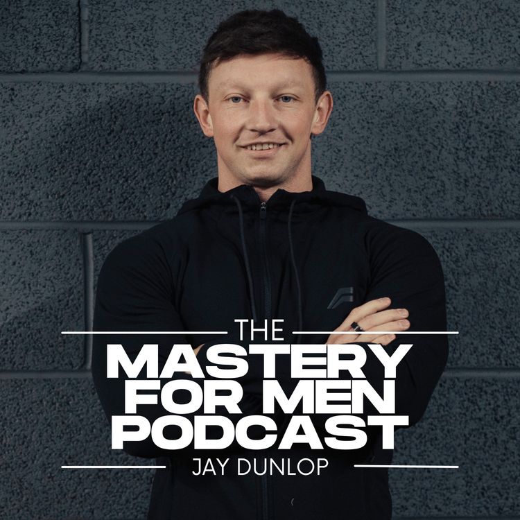 cover art for The Mastery For Men Podcast | Introduction | EP1