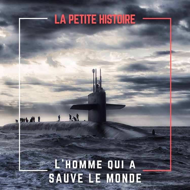 cover art for 27 octobre 1962 : L'homme qui a sauvé le monde