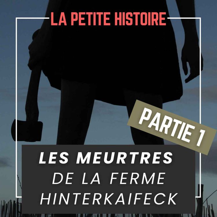 cover art for 31 mars 1922 : le massacre de la ferme Hinterkaifeck [PARTIE 1]