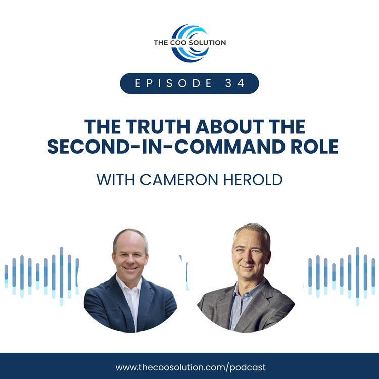 cover art for The Truth About the Second-in-Command Role with Cameron Herold