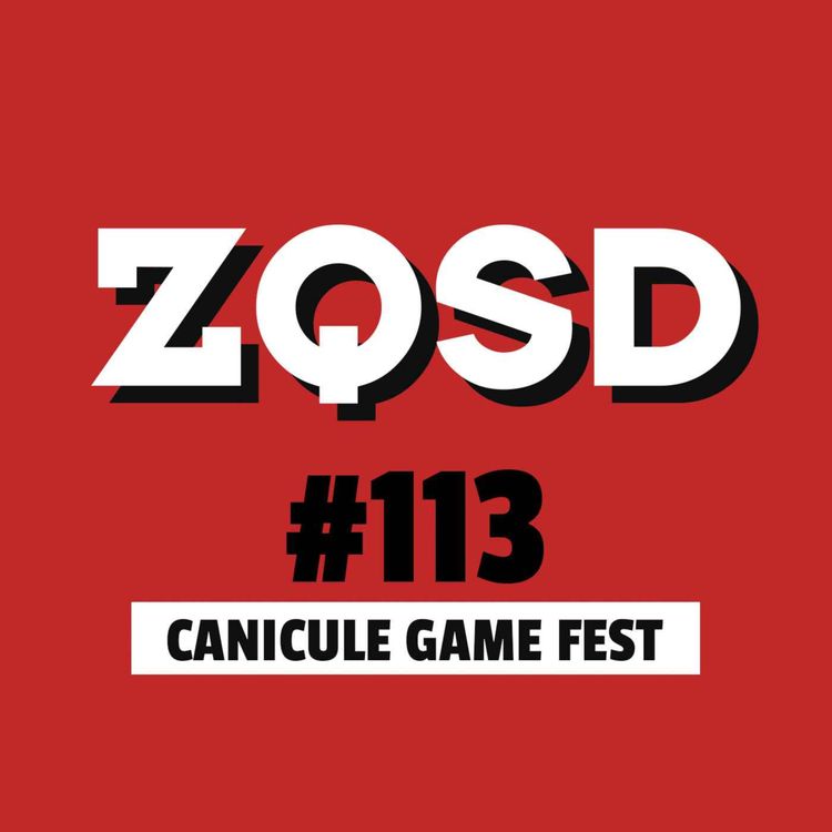 cover art for ZQSD #113 - Canicule Game Fest