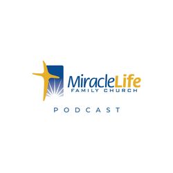 cover art for Miracle Life Family Church