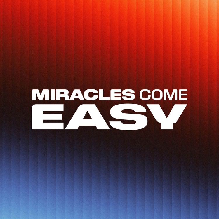 cover art for Miracles Come Easy | Rev. Nate Tanner