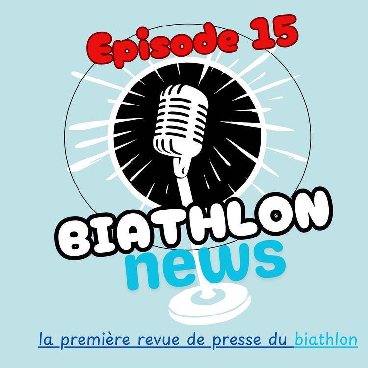 cover art for Episode 15 Biathlon News
