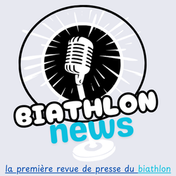cover art for Thomas BRAY / Biathlon News : la première revue de presse du biathlon