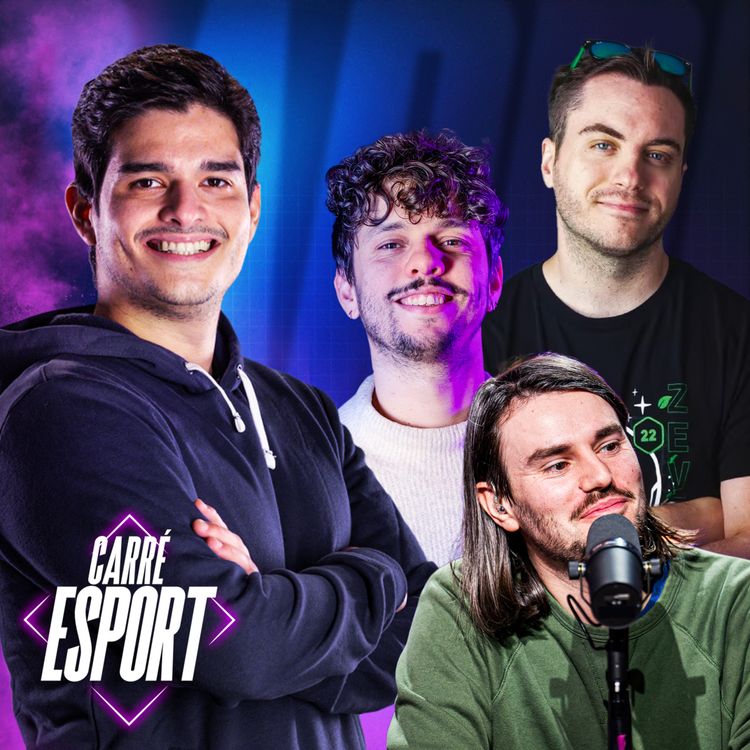 cover art for Carré Esport #4 avec TPK, Paul Arrivé et une interview exclusive de Zerator