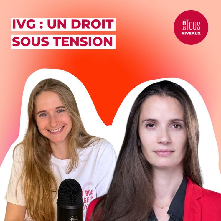 cover art for Episode n°19 - IVG : un droit sous tension ? ITW Anne-Cécile Mailfert