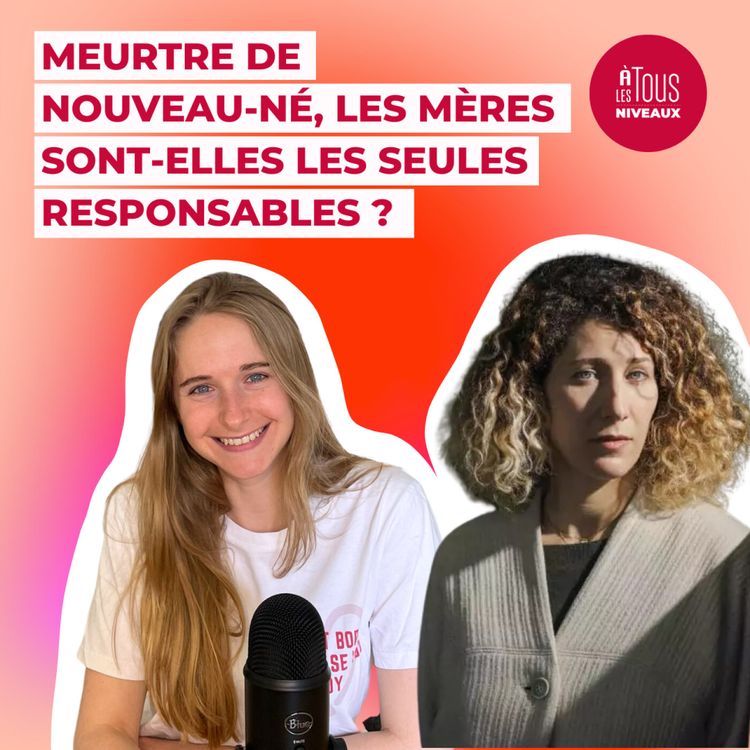 cover art for Episode n°9 - Meurtre de nouveau-né et patriarcat, quels liens ? ITW Julie Ancian