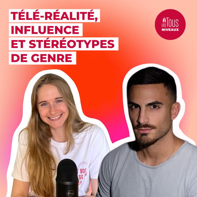 cover art for Episode n°8 - Téléralité, influence et stéréotypes de genres avec Antoine Goretti