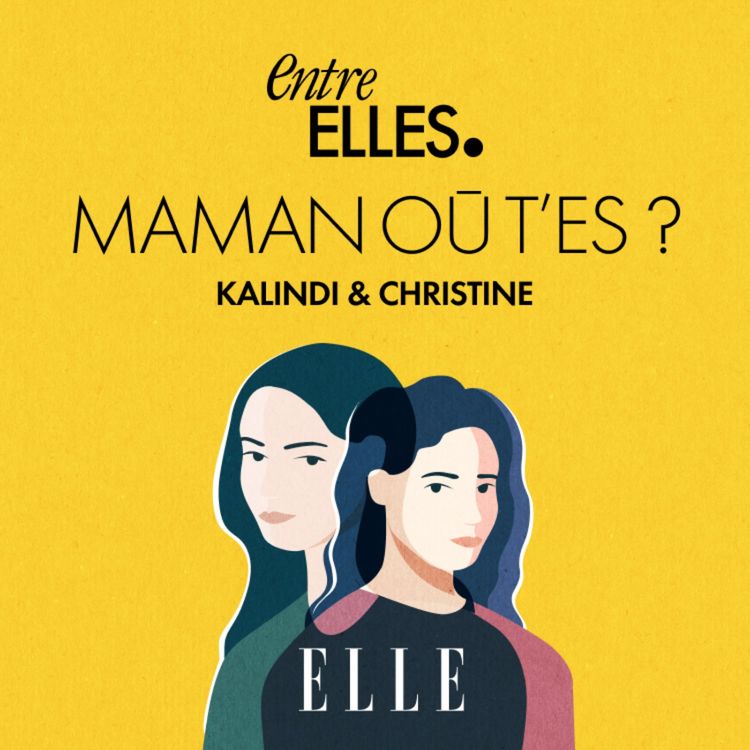 cover art for Kalindi & Christine : Maman où t’es ?