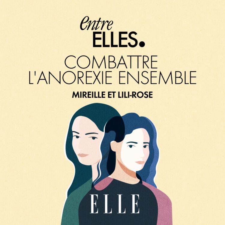 cover art for Mireille & Lili-Rose : Combattre l’anorexie ensemble