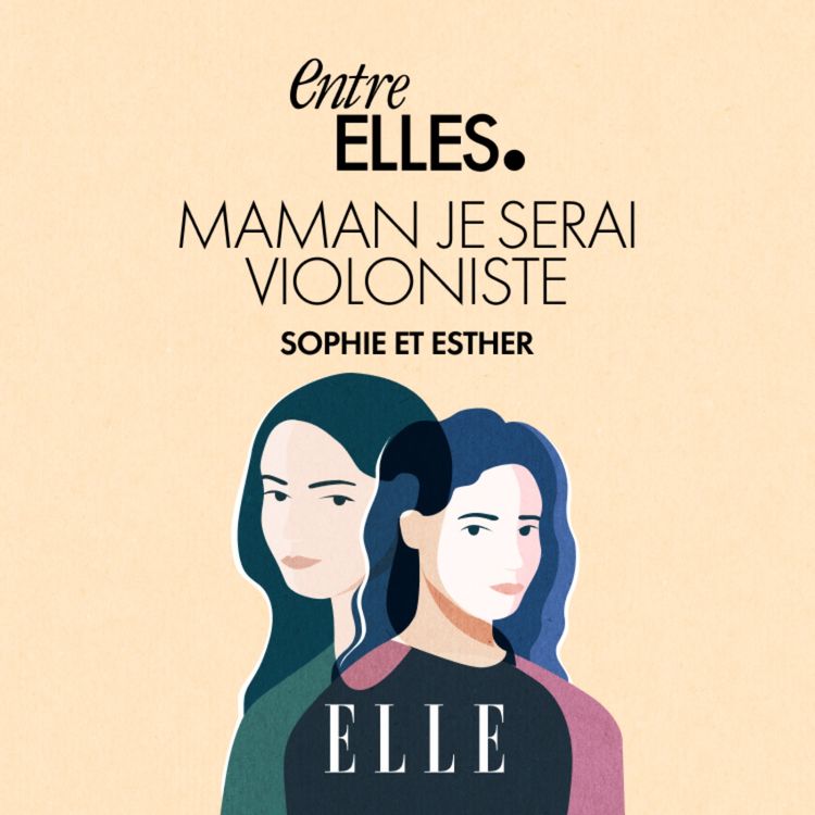 cover art for Sophie & Esther : Maman, je serai violoniste 