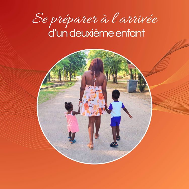 cover art for Se préparer à l’arrivée d’un deuxième enfant