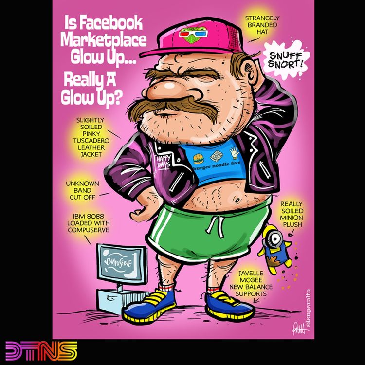 cover art for Facebook Marketplace, Where the Juice is - DTNS Live 5105