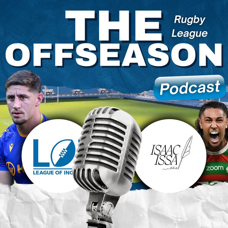 cover art for The Rugby League Off-Season Podcast Returns: Key NRL Updates