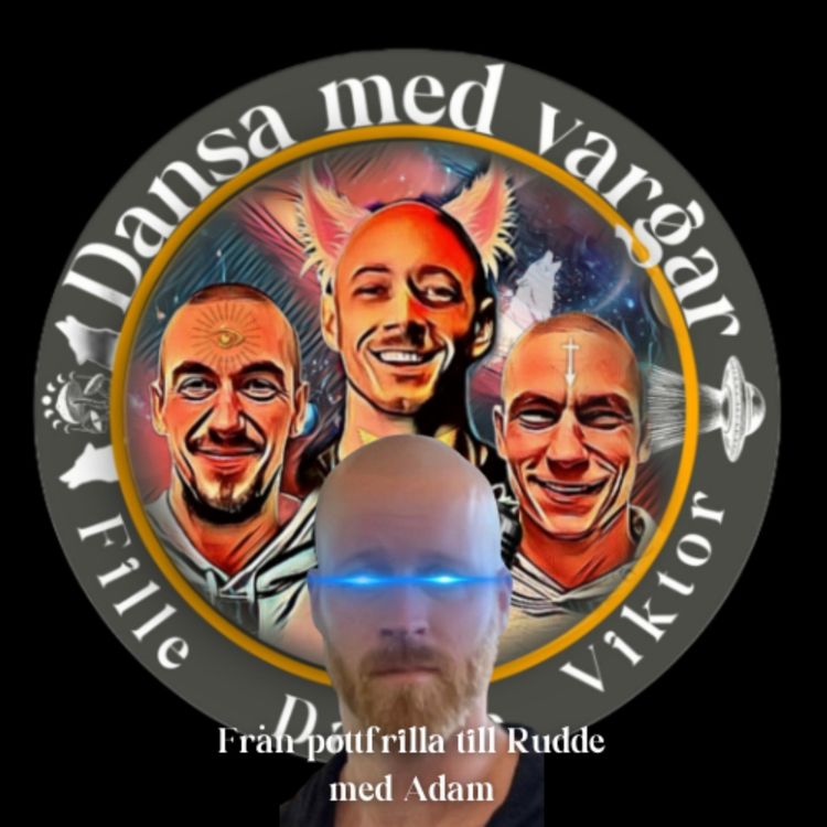 cover art for #49 - Från pottfrilla till Rudde med Adam